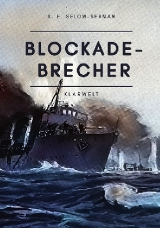 Knjiga Blockade-Brecher K. E. Selow-Serman