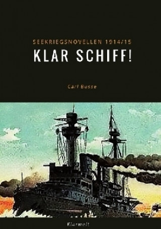 Book Klar Schiff! Carl Busse