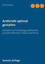 Kniha Arztbriefe optimal gestalten Rolf Glazinski
