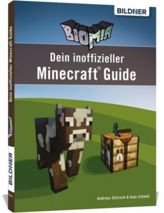 Książka BIOMIA - Dein inoffizieller Minecraft Guide Andreas Zintzsch