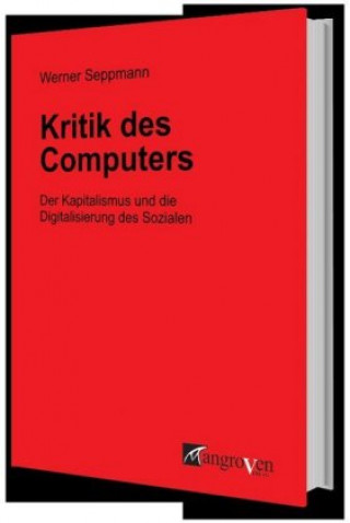 Knjiga Kritik des Computers Werner Seppmann