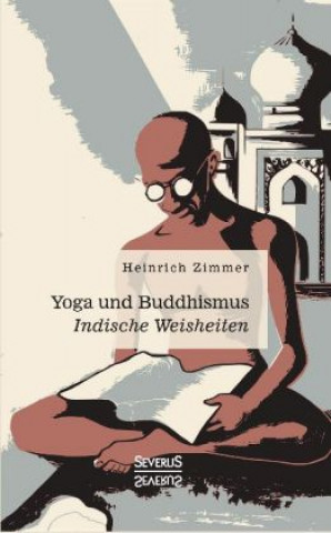 Книга Yoga und Buddhismus Heinrich Zimmer