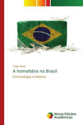 Kniha homofobia no Brasil Felipe Adaid