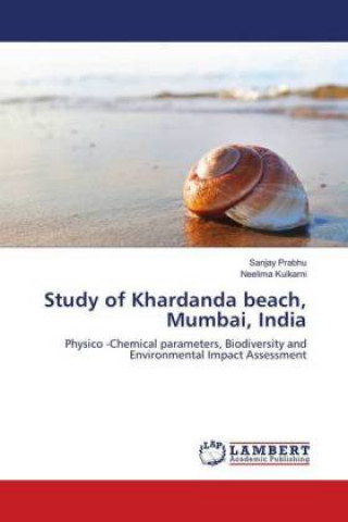 Kniha Study of Khardanda beach, Mumbai, India Sanjay Prabhu