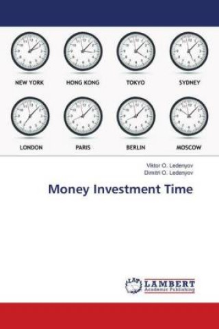 Книга Money Investment Time Viktor O. Ledenyov
