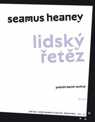 Knjiga Lidský řetěz Seamus Heaney