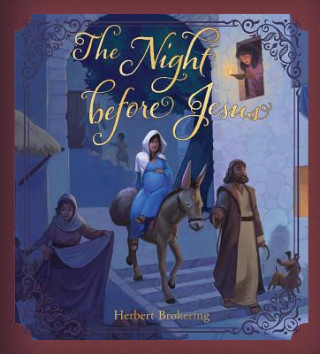 Carte The Night Before Jesus Herbert Brokering