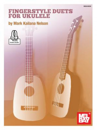 Kniha Fingerstyle Duets for Ukulele Mark Nelson