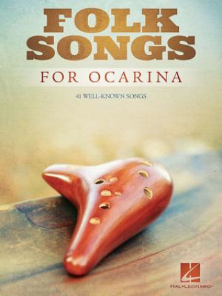 Kniha Folk Songs for Ocarina Hal Leonard Corp