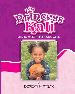 Knjiga Princess Kali Dorothy Felix