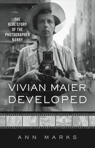 Książka Vivian Maier Developed Ann Marks
