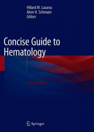 Könyv Concise Guide to Hematology Hillard M. Lazarus