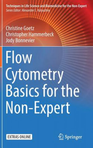 Kniha Flow Cytometry Basics for the Non-Expert Christine Goetz