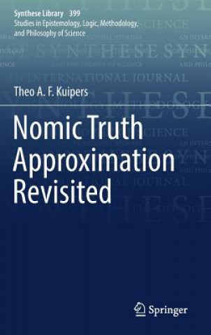 Knjiga Nomic Truth Approximation Revisited Theo A. F. Kuipers