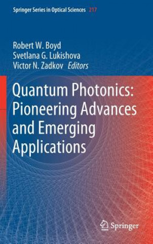 Könyv Quantum Photonics: Pioneering Advances and Emerging Applications Robert Boyd