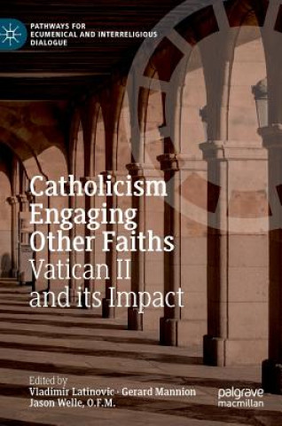 Kniha Catholicism Engaging Other Faiths Vladimir Latinovic