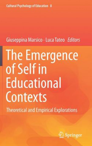 Kniha Emergence of Self in Educational Contexts Giuseppina Marsico