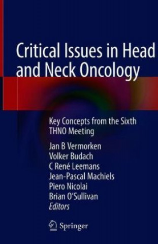 Kniha Critical Issues in Head and Neck Oncology Jan B. Vermorken