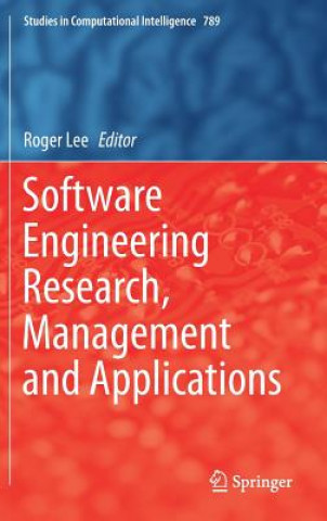 Buch Software Engineering Research, Management and Applications Roger Lee