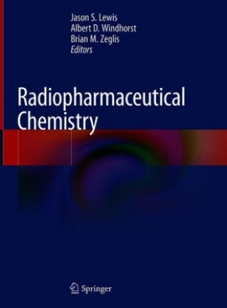 Carte Radiopharmaceutical Chemistry Jason Lewis