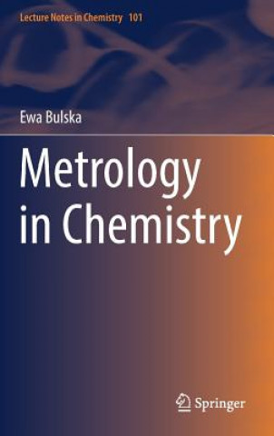 Kniha Metrology in Chemistry Ewa Bulska