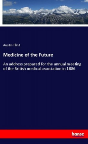 Carte Medicine of the Future Austin Flint