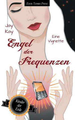 Carte Engel der Frequenzen Jay Kay