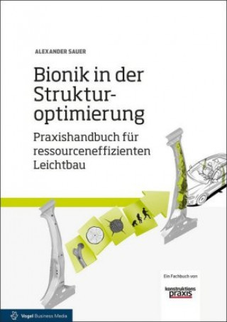 Kniha Bionik in der Strukturoptimierung Alexander Sauer