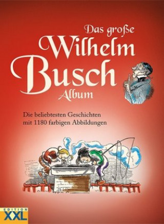 Книга Das große Wilhelm Busch Album Wilhelm Busch