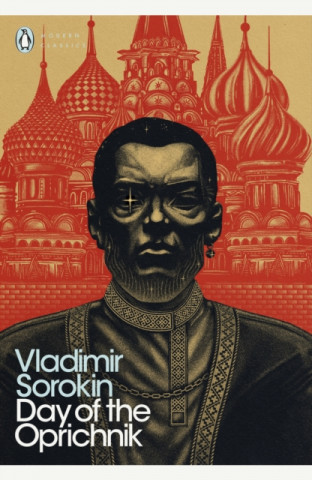 Könyv Day of the Oprichnik Vladimir Sorokin