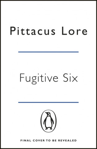 Könyv Fugitive Six Pittacus Lore