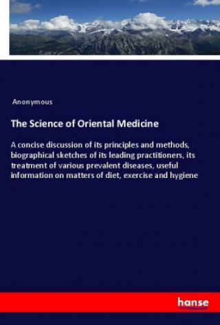 Kniha The Science of Oriental Medicine Anonym