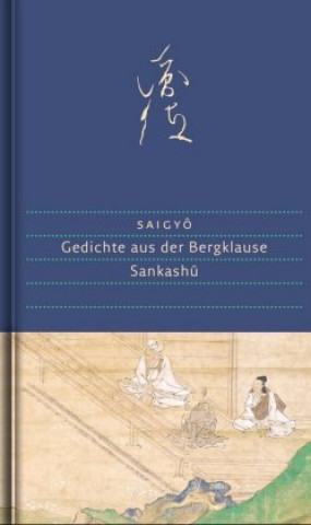 Kniha Gedichte aus der Bergklause Saigyô
