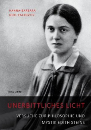 Könyv Unerbittliches Licht Hanna-Barbara Gerl-Falkovitz