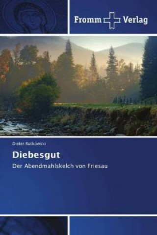 Knjiga Diebesgut Dieter Rutkowski
