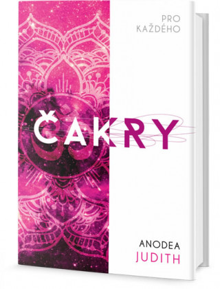 Книга Čakry pro každého Judith Anodea