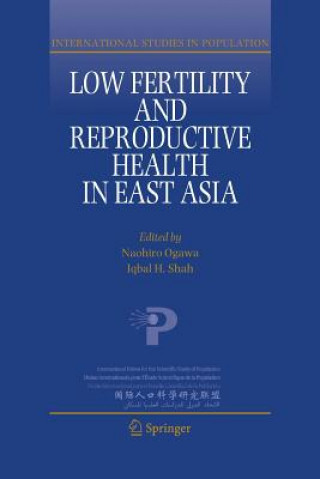 Książka Low Fertility and Reproductive Health in East Asia Naohiro Ogawa