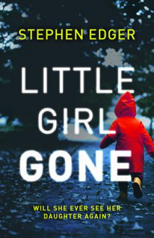 Buch Little Girl Gone Stephen Edger