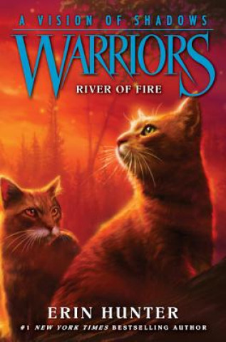 Carte Warriors: A Vision of Shadows #5: River of Fire Erin Hunter