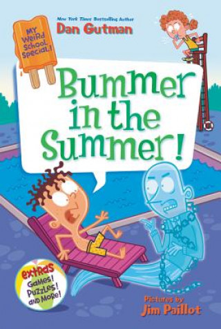 Carte My Weird School Special: Bummer in the Summer! GUTMAN  DAN