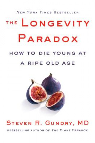 Książka Longevity Paradox Steven R. Gundry