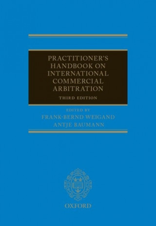 Könyv Practitioner's Handbook on International Commercial Arbitration FRANZ-BERND WEIGAND