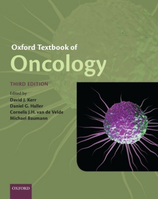 Kniha Oxford Textbook of Oncology David J. Kerr