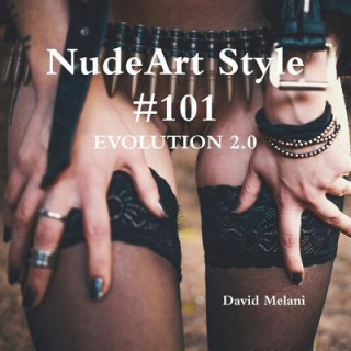 Buch NudeArt Style #101 EVOLUTION 2.0 David Melani