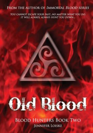 Kniha Old Blood Jennifer Loiske