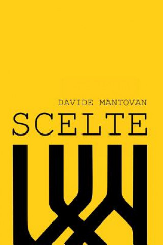 Knjiga Scelte Davide Mantovan