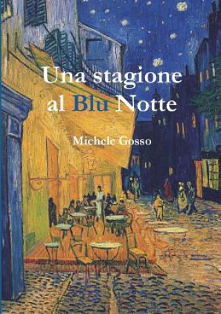 Kniha stagione al Blu Notte Michele Gosso