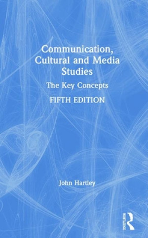 Book Communication, Cultural and Media Studies Hartley