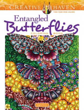 Könyv Creative Haven Entangled Butterflies Coloring Book Angela Porter