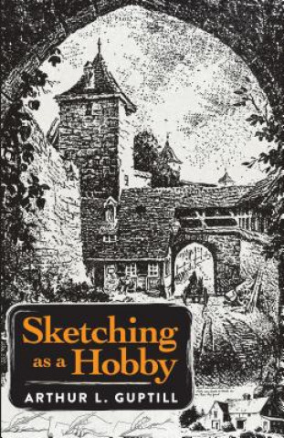 Kniha Sketching as a Hobby Arthur Guptill